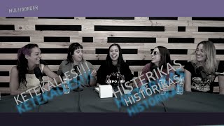 Histérikas Histórikas 1x06  KETEKALLES Programa especial con MÚSICA EN VIVO [upl. by Ally331]