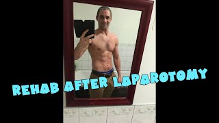 What to expect from a Laparotomy  Part 3 Rehabilitation [upl. by Vocaay182]