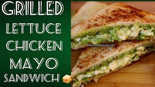 Grilled Lettuce Chicken Mayo Sandwich recipe by cooking and baking passion [upl. by Adliw]