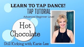 How to Tap Dance  Hot Chocolate [upl. by Eiramyelhsa994]