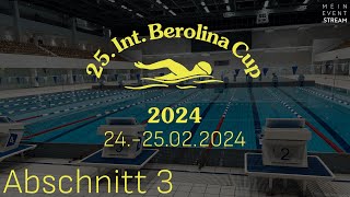 25 Int BerolinaCup 2024 – Abschnitt 3 [upl. by Dripps]