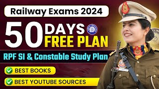 RPF SI and constable 2024  Free Study Plan for railway exams  RPF Constable and SI Exam Date [upl. by Joceline489]