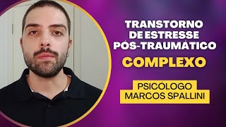 Transtorno de estresse póstraumático complexo TEPTC [upl. by Coonan805]