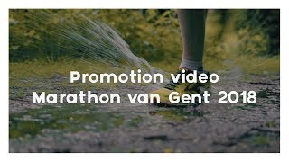 Official Promo video Marathon of Ghent 2018 [upl. by Can]