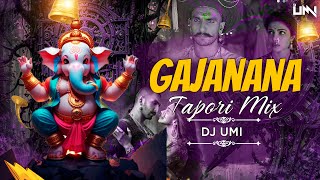 Gajanana Tapori Mix DJ Umi  Bajirao Mastani  Sukhwinder Singh  Ranveer Singh Priyanka Deepika [upl. by Karlin]