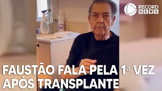 Faustão fala pela primeira vez após transplante de coração [upl. by Jenine]