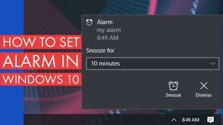 How to Set an Alarm in Windows 10  Windows Tutorial [upl. by Seltzer]