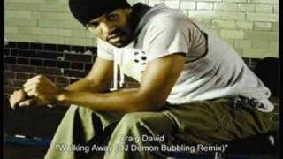 Craig David  Walking Away DJ Demon Bubbling Remix [upl. by Neu625]