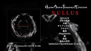 Hymn Above Traumatic Emotion 『NULLUS』 試聴【M32019春】 [upl. by Lonni]