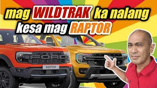 2024 FORD Ranger Wildtrak vs 2024 FORD Ranger Raptor alin ang pipiliin mo [upl. by Emiline]