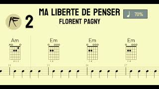 🎸 • FLORENT PAGNY  MA LIBERTÉ DE PENSER • 🖐 • ACCORDS ⏱️ X70 • ⭐ [upl. by Kiel]