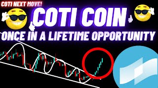 Once In A Lifetime Opportunity By COTI Crypto Coin [upl. by Assenad]