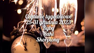 Czytanie tygodniowe 2531 grudnia 2023 trygon wody ryby ♓raki ♋skorpiony ♏ [upl. by Macnair273]