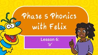 Phase 5 Phonics for Kids 6 ir [upl. by Glanville397]