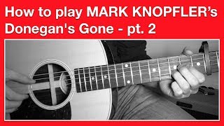 Mark Knopfler  Donegans Gone How to play Chords [upl. by Eyma381]