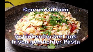 Schinkenfleckerl aus selbstgemachter Pasta [upl. by Eirahcaz]