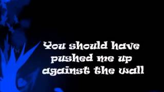 Gloriana lyrics I Should Have Kissed You YOU TUBE [upl. by Ecille650]