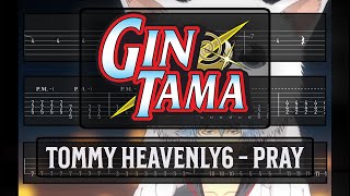 TABS   Gintama OP 1  Tommy heavenly6  Pray  Guitar amp Bass arrangement [upl. by Deane]