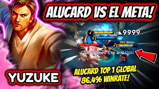 ¡YUZUKE SE ENFRENTA AL META ACTUAL y LO DESTRUYE ALUCARD TOP 1 GLOBAL 86 WINRATE  MOBILE LEGENDS [upl. by Acimot]