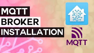 Home Assistant MQTT Install and Setup  A Beginners Guide [upl. by Uyerta794]