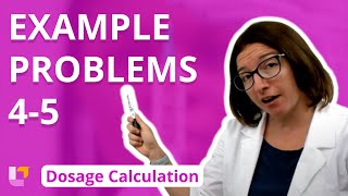 Nursing Dosage Calculations  Example Problems 45  LevelUpRN [upl. by Nacnud710]