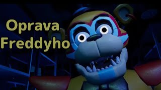 Opravuju Freddyho ve Five nights at freddys Help Wanted 2 [upl. by Valentin]