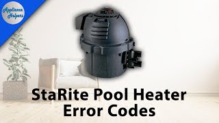 StaRite Pool Heaters Error Codes [upl. by Ennairac]