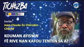 TiChezBa  Envite JeanClaude Zo Chérubin chèchè [upl. by Alisen285]