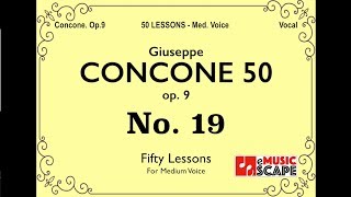 Concone 50 Op9 No19 Medium Voice 콘코네 중성용 [upl. by Cirdet561]