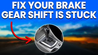 Stuck Gear Shift 4 Common Causes And Solutions [upl. by Jannelle390]