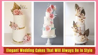 Trending Wedding Cake Designs Ideas  Elegant Floral Wedding Cakes [upl. by Meryl143]