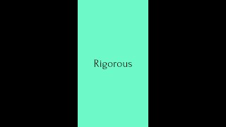 Rigorous  Rigorous Meaning  Pronunciation of Rigorous  Rigorous – English Word of the Day [upl. by Satsok94]