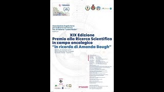 XIX Edizione Premio alla Ricerca Scientifica in campo oncologico [upl. by Suciram]