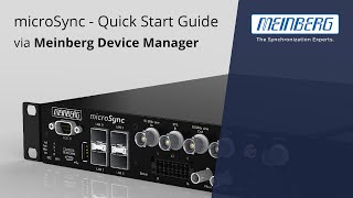 microSync Quick Start Guide  Meinberg Device Manager  IEEE 1588 PTP Grandmasters amp NTP Time Server [upl. by Nyledam717]