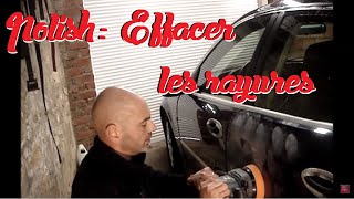 Effacer les rayures de sa carrosserie avec polisseuse pas cher DETAILING auto facile [upl. by Oramlub]