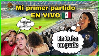 🇲🇽 PRIMERA VEZ EN UN ESTADIO DE FÚTBOL EN MÉXICO  CUBANOS REACCIONAN [upl. by Uamak]