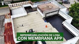 Impermeabilización de losa con Membrana APP  LAZARUS SERVICE [upl. by Urbannal523]