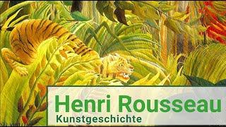 Henri Rousseau  Kunstgeschichte für Kinder [upl. by Abigael502]