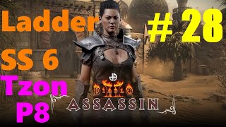 D2R  ASSASSIN LADDER SS 6  TZON P8  PART 28 [upl. by Nilrem]