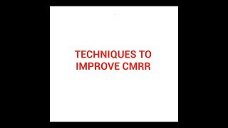 Techniques to improve CMRR [upl. by Aerbas193]