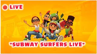 🔴quotSubway Surfers LIVE🔴 [upl. by Freud268]