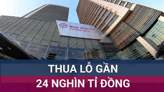 Bộ Tài chính gọi tên 7 doanh nghiệp nhà nước lỗ hàng nghìn tỉ đồng trong năm 2023  VTC Now [upl. by Irved]