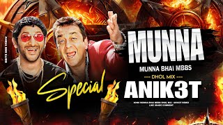 Munnabhai MBBS Dhol Mix   Anik3t Remix Sanjay Dutt Vinod Rathod Prachi Priya Mayekar [upl. by Llien]