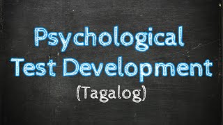 Psychological Test Development  Paano Ginagawa ang mga Psychological Test  Taglish [upl. by Nodle]