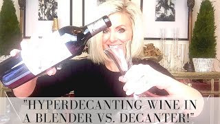 HYPERDECANTING WINE IN A BLENDER VS A DECANTER  SOMMELIER STEPHANIE MISKEW [upl. by Clayborne]