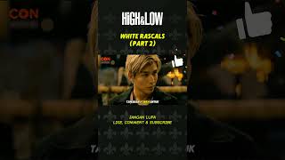 WHITE RASCALS PART 2  HIGH AND LOW highandlow alurcerita whiterascals [upl. by Accber818]