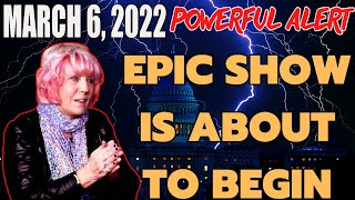 KAT KERR POWERFUL ALERT EPIC SHOW IS ABOUT TO BEGIN  MARCH 06 2022  MUST HEAR [upl. by Gleich]