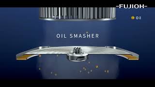 FUJIOH Technology  OIL SMASHER [upl. by Tung]