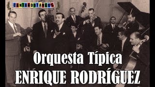 ENRIQUE RODRIGUEZ  ARMANDO MORENO  TABERNERO  TANGO  1941 [upl. by Nipha359]