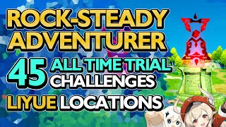 ALL Time Trial Challenges Location Rock Steady Adventurer Achievement Guide  Genshin Impact [upl. by Sarene]